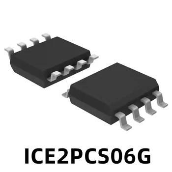 1 ADET Yeni Orijinal ICE2PCS06G ICE2PCS06 2PCS06 Yama SOP8 LCD Güç Kaynağı IC
